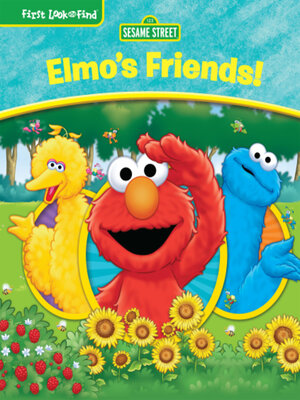 cover image of Sesame Street Elmo's Friends!